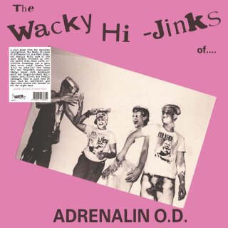 ADRENALIN O.D. -- The Wacky Hi-Jinks of Adrenalin O.D.  LP  COLORED