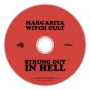 MARGARITA WITCH CULT -- Strung Out in Hell  CD  JEWELCASE