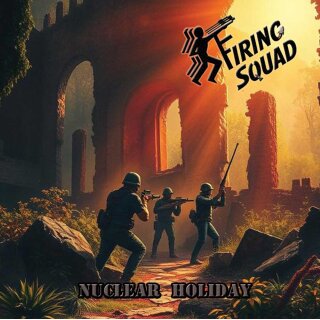 FIRING SQUAD -- Nuclear Holiday  CD