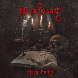 INFERNAL PRESENCE -- Fiery Paths  LP  BLACK