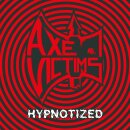 AXE VICTIMS -- Hypnotized  LP  BLACK