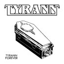 TYRANN -- Tyrann Forever  CD  JEWELCASE