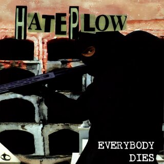 HATEPLOW (Malevolent Creation) -- Everybody Dies  LP  BLACK