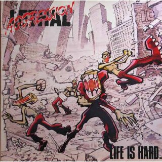 LETHAL AGGRESSION -- Life is Hard ... But Thats no Excuse at All!  CD  JEWELCASE