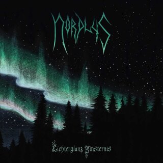 NORDLYS -- Lichterglanz Finsternis  LP  BLACK