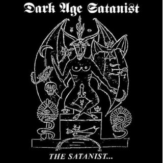 DARK AGE SATANIST -- The Satanist  CD  JEWELCASE