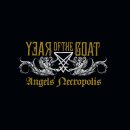 YEAR OF THE GOAT -- Angels Necropolis  LP  BLACK
