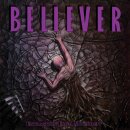 BELIEVER -- Extraction from Mortality  LP  SPLATTER