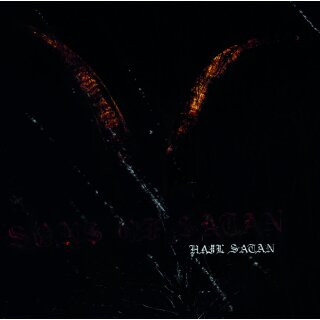 SONS OF SATAN -- Hail Satan  7"  RED