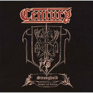 CENTURY -- Stronghold: Singles and Rarities  LP  BLACK