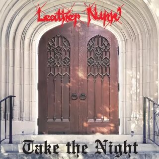 LEATHER NUNN -- Take the Night (40th Anniversary Edition) LP  SPLATTER