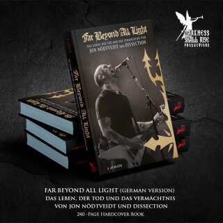 S. MONLEON -- FAR BEYOND ALL LIGHT - Das Leben, der Tod und das Vermächtnis von Jon Nödtveidt und Dissection  BOOK (GERMAN)