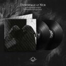 DOWNFALL OF NUR -- And the Firmament will Burn to Quench the Pain of this Earth  DLP  BLACK