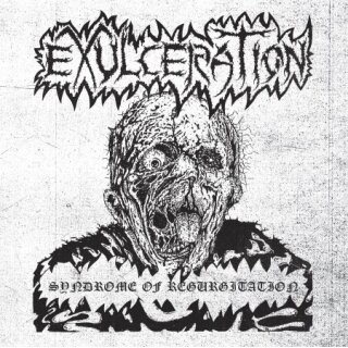 EXULCERATION -- Syndrome of Regurgitation  DLP+CD  DIE HARD