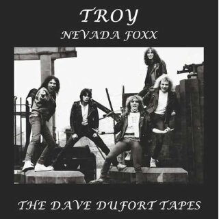 TROY / NEVADA FOXX -- The Dave Dufort Tapes  CD  JEWELCASE