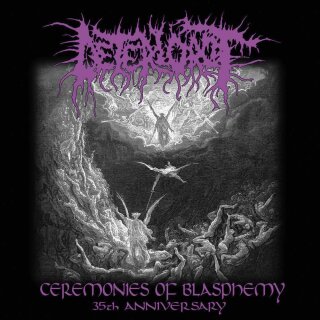 DETERIOROT -- Ceremonies of Blasphemy (35th Anniversary)  LP  SPLATTER