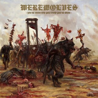 WEREWOLVES -- Youre Weak and You Know Youre Weak  LP  SPLATTER