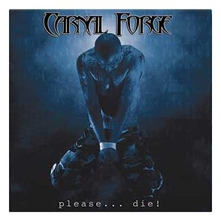 CARNAL FORGE -- Please ... Die!  LP  FUNERAL BLUE