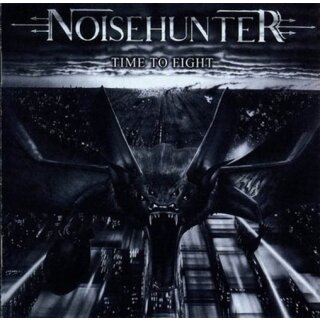 NOISEHUNTER -- Time to Fight  CD