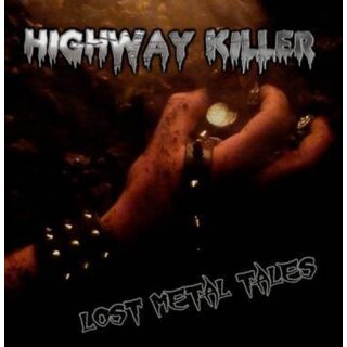 HIGHWAY KILLER -- Lost Metal Tales  LP  GREY