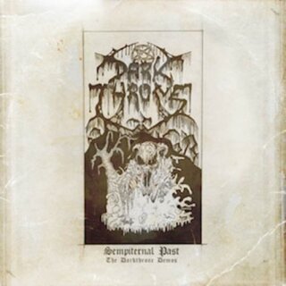 DARKTHRONE -- Sempiternal Past - The Darkthrone Demos  CD