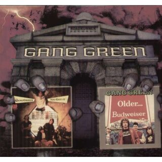 GANG GREEN -- You Got It / Older ... Budweiser  DLP