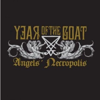 YEAR OF THE GOAT -- Angels Necropolis  DIGI CD