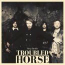 TROUBLED HORSE -- Step Inside  CD