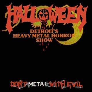HALLOWEEN -- Dont Metal with Evil  CD