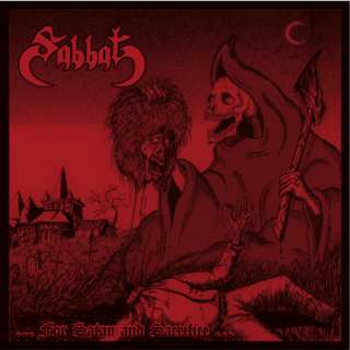 SABBAT -- For Satan and Sacrifice  CD