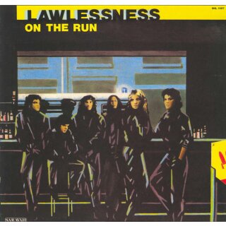LAWLESSNESS -- On the Run  CD