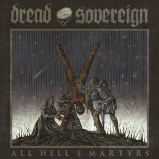 DREAD SOVEREIGN -- All Hells Martyrs  DLP  RED
