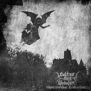 CULTES DES GHOULES -- Spectres Over Transylvania  MLP