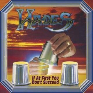 HADES -- If at First You Dont Succeed  CD  CYCLONE EMPIRE