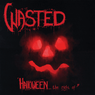 WASTED -- Halloween ... The Night of  LP  RED
