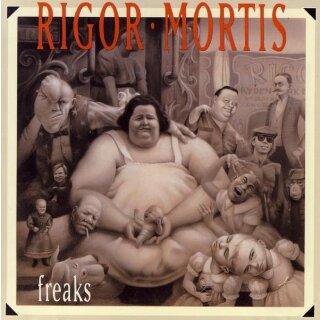 RIGOR MORTIS -- Freaks  CD