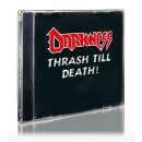 DARKNESS -- Thrash till Death!  CD