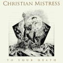 CHRISTIAN MISTRESS -- To Your Death  LP  BLACK