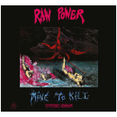 RAW POWER -- Mine to Kill  CD  DIGI  EXTENDED VERSION