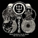 WATAIN -- Satanic Deathnoise from the Beyond  (The First...