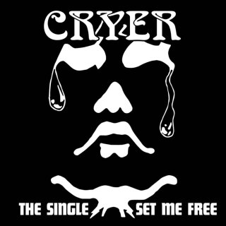 CRYER -- The Single / Set Me Free  CD