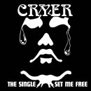 CRYER -- The Single / Set Me Free  CD