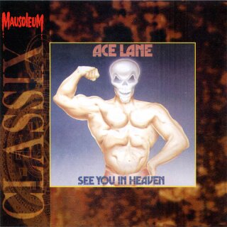 ACE LANE -- See You in Heaven  CD  (MAUSOLEUM CLASSIX)