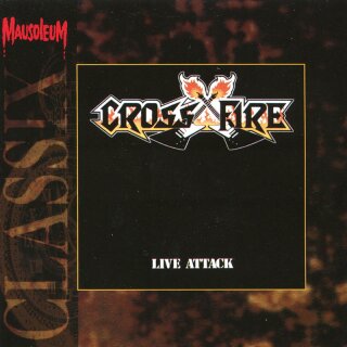 CROSSFIRE -- Live Attack  CD  (MAUSOLEUM CLASSIX)