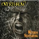 OVERTHROW -- Within Suffering / Bodily Domination  DLP...
