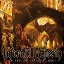 INFERNAL MAJESTY -- Nigrescent Years of Chaos  CD