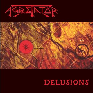 AGRETATOR -- Delusions  CD