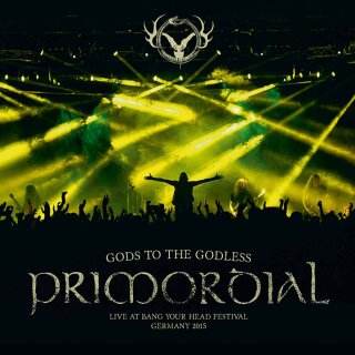 PRIMORDIAL -- Gods to the Godless (Live at BYH 2015)  CD  DIGIBOOK