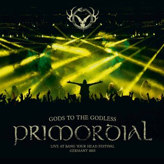PRIMORDIAL -- Gods to the Godless (Live at BYH 2015)  CD  DIGIBOOK