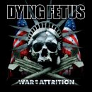 DYING FETUS -- War of Attrition  LP